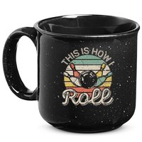 This Is How I Roll Retro Bowling Bowler Funny 15oz Campfire Ceramic Mug