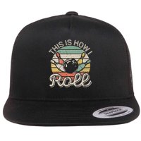 This Is How I Roll Retro Bowling Bowler Funny Flatbill Hat