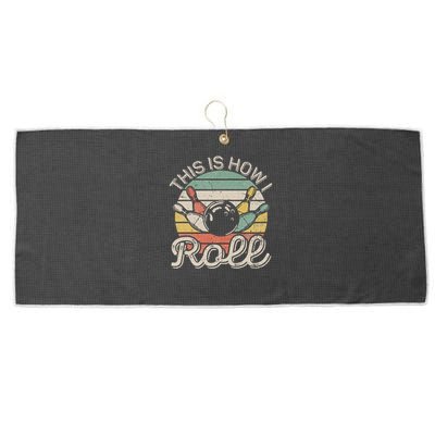This Is How I Roll Retro Bowling Bowler Funny Large Microfiber Waffle Golf Towel