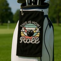 This Is How I Roll Retro Bowling Bowler Funny Golf Towel