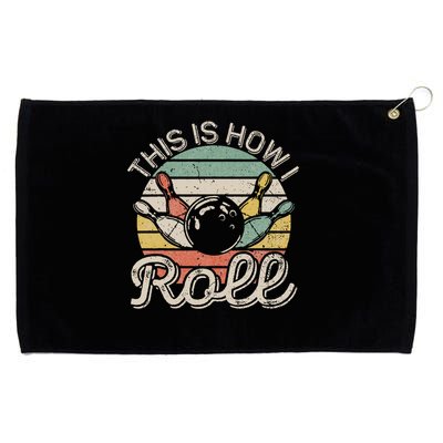 This Is How I Roll Retro Bowling Bowler Funny Grommeted Golf Towel
