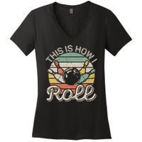 This Is How I Roll Retro Bowling Bowler Funny Women's V-Neck T-Shirt