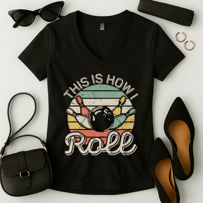 This Is How I Roll Retro Bowling Bowler Funny Women's V-Neck T-Shirt