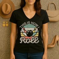 This Is How I Roll Retro Bowling Bowler Funny Women's V-Neck T-Shirt