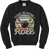 This Is How I Roll Retro Bowling Bowler Funny Kids Sweatshirt