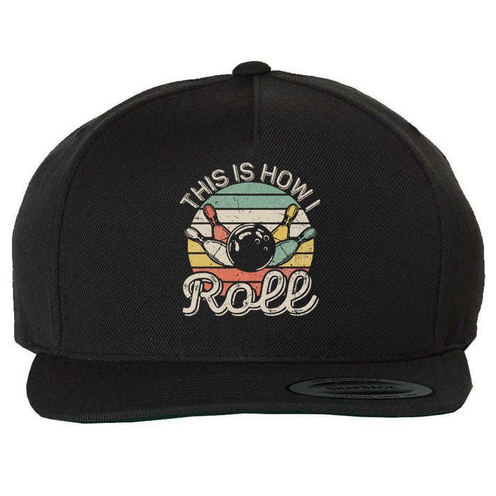 This Is How I Roll Retro Bowling Bowler Funny Wool Snapback Cap