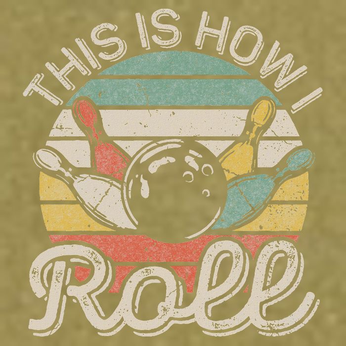This Is How I Roll Retro Bowling Bowler Funny Garment-Dyed Women's Muscle Tee