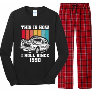 This Is How I Roll Since 1990 Meaningful Gift Long Sleeve Pajama Set