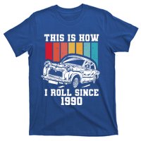 This Is How I Roll Since 1990 Meaningful Gift T-Shirt