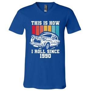 This Is How I Roll Since 1990 Meaningful Gift V-Neck T-Shirt