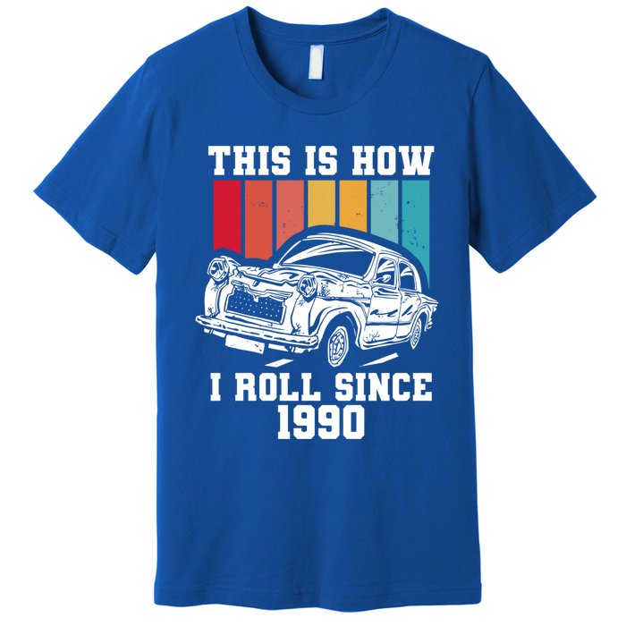 This Is How I Roll Since 1990 Meaningful Gift Premium T-Shirt