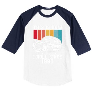 This Is How I Roll Since 1990 Meaningful Gift Baseball Sleeve Shirt