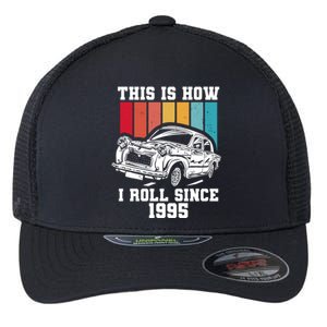 This Is How I Roll Since 1995 Gift Flexfit Unipanel Trucker Cap