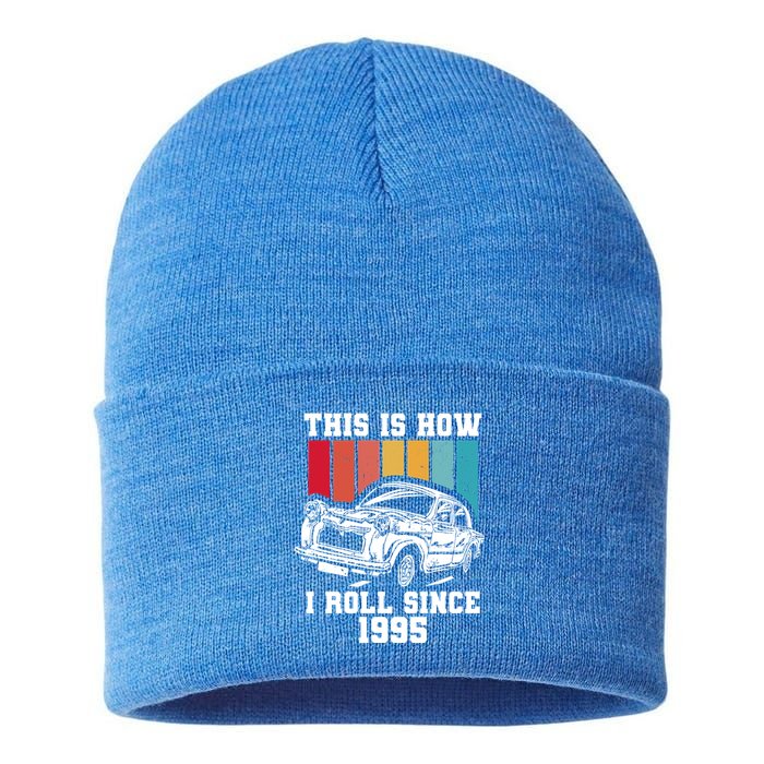 This Is How I Roll Since 1995 Gift Sustainable Knit Beanie