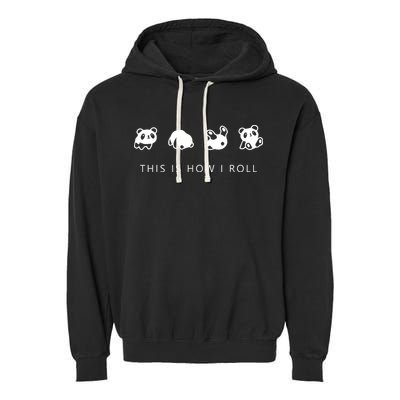 This Is How I Roll Panda Garment-Dyed Fleece Hoodie