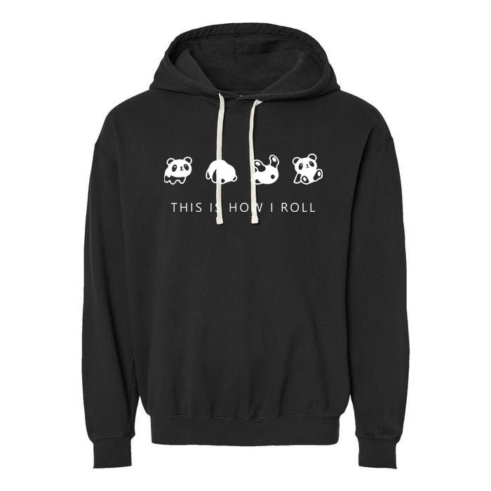 This Is How I Roll Panda Garment-Dyed Fleece Hoodie