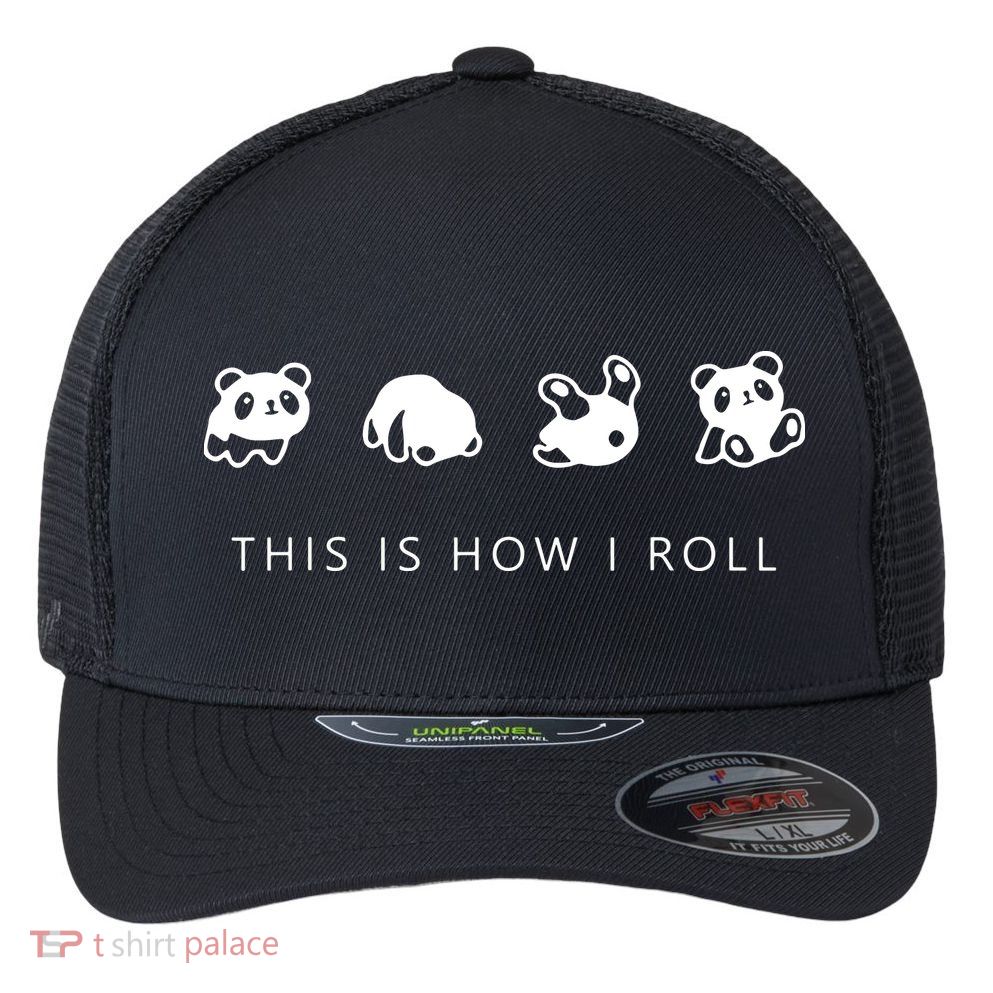 This Is How I Roll Panda Flexfit Unipanel Trucker Cap
