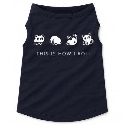 This Is How I Roll Panda Doggie Tank