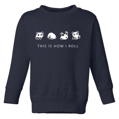 This Is How I Roll Panda Toddler Sweatshirt