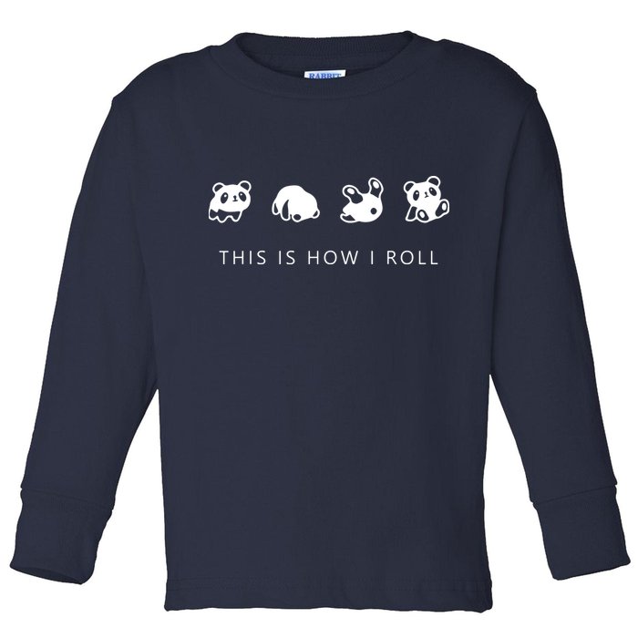 This Is How I Roll Panda Toddler Long Sleeve Shirt