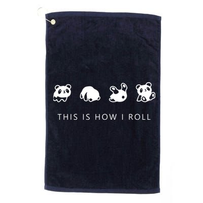 This Is How I Roll Panda Golf Towel
