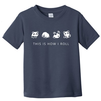 This Is How I Roll Panda Toddler T-Shirt