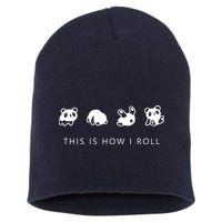 This Is How I Roll Panda Short Acrylic Beanie
