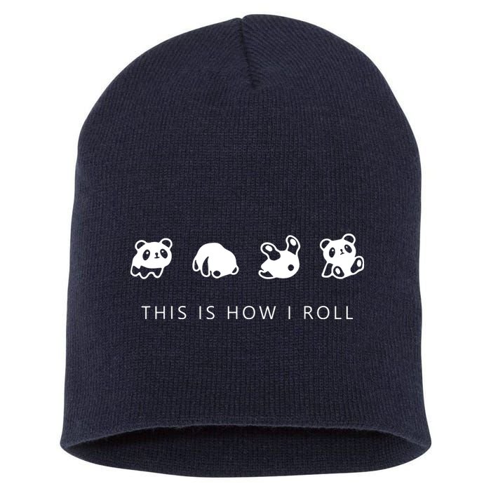 This Is How I Roll Panda Short Acrylic Beanie