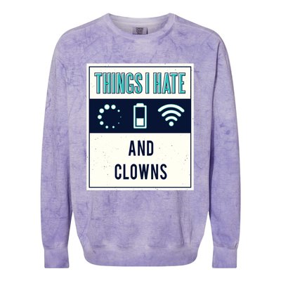 Things I Hate Programmer Nerd Gift Introvert Clown Hater Gift Colorblast Crewneck Sweatshirt