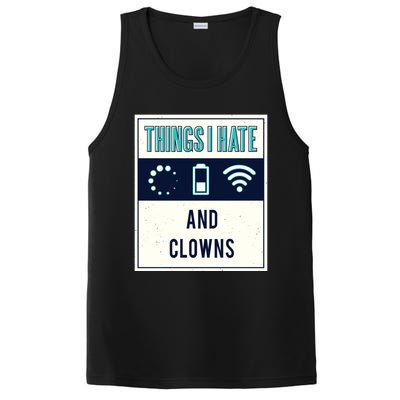 Things I Hate Programmer Nerd Gift Introvert Clown Hater Gift PosiCharge Competitor Tank