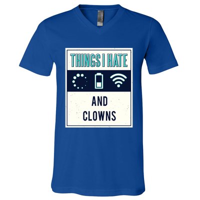 Things I Hate Programmer Nerd Gift Introvert Clown Hater Gift V-Neck T-Shirt