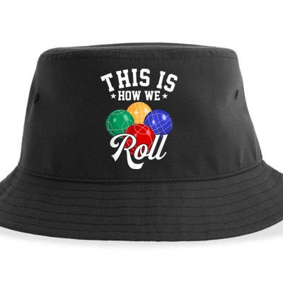 THIS IS HOW WE ROLL BOCCE BALL Sustainable Bucket Hat