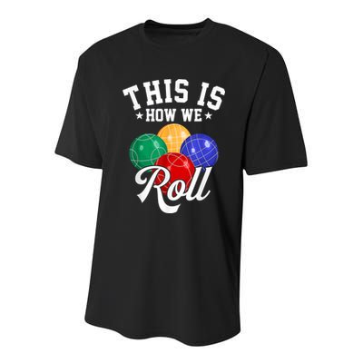 THIS IS HOW WE ROLL BOCCE BALL Youth Performance Sprint T-Shirt