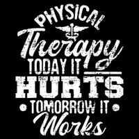 Today It Hurts Tomorrow It Works DPT Physical Therapist PT Backpack