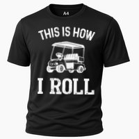 This is How I Roll Funny Golf Cart Golfers Cooling Performance Crew T-Shirt