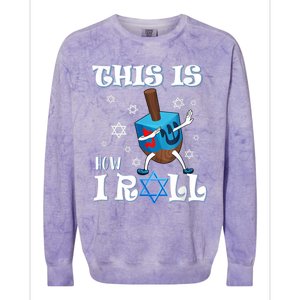 This Is How I Roll Hanukkah Chanukkah Dreidel Jewish Colorblast Crewneck Sweatshirt