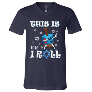 This Is How I Roll Hanukkah Chanukkah Dreidel Jewish V-Neck T-Shirt