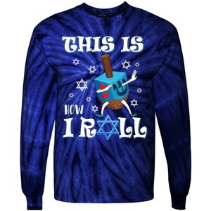 This Is How I Roll Hanukkah Chanukkah Dreidel Jewish Tie-Dye Long Sleeve Shirt