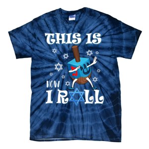 This Is How I Roll Hanukkah Chanukkah Dreidel Jewish Tie-Dye T-Shirt