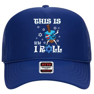 This Is How I Roll Hanukkah Chanukkah Dreidel Jewish High Crown Mesh Back Trucker Hat