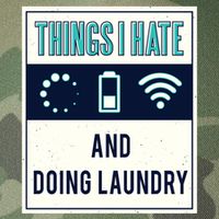 Things I Hate Programmer Nerd Gift Introvert Doing Laundry Meaningful Gift Legacy Tie Dye Trucker Hat
