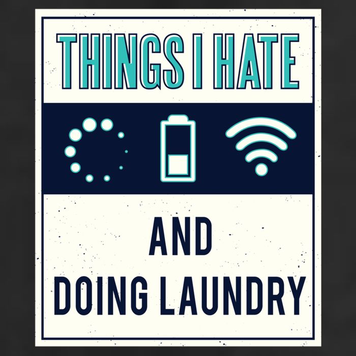 Things I Hate Programmer Nerd Gift Introvert Doing Laundry Meaningful Gift Garment-Dyed Heavyweight T-Shirt