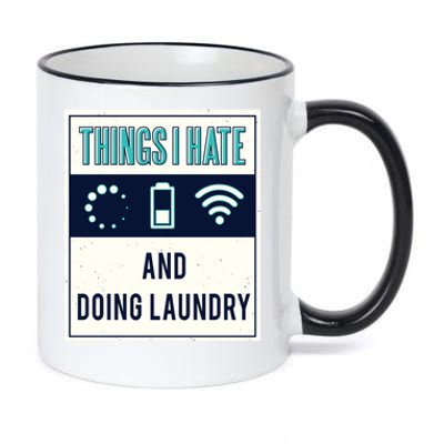 Things I Hate Programmer Nerd Gift Introvert Doing Laundry Meaningful Gift 11oz Black Color Changing Mug