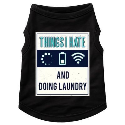 Things I Hate Programmer Nerd Gift Introvert Doing Laundry Meaningful Gift Doggie Tank