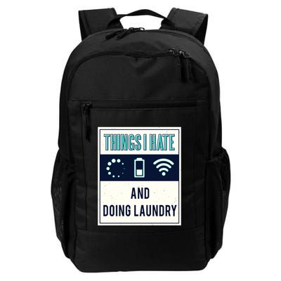 Things I Hate Programmer Nerd Gift Introvert Doing Laundry Meaningful Gift Backpack