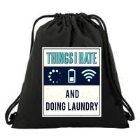 Things I Hate Programmer Nerd Gift Introvert Doing Laundry Meaningful Gift Drawstring Bag