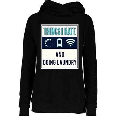 Things I Hate Programmer Nerd Gift Introvert Doing Laundry Meaningful Gift Womens Funnel Neck Pullover Hood