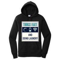 Things I Hate Programmer Nerd Gift Introvert Doing Laundry Meaningful Gift Women's Pullover Hoodie