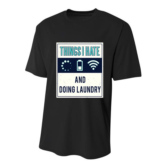 Things I Hate Programmer Nerd Gift Introvert Doing Laundry Meaningful Gift Youth Performance Sprint T-Shirt