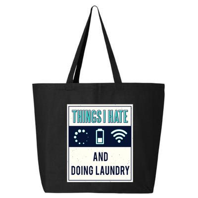 Things I Hate Programmer Nerd Gift Introvert Doing Laundry Meaningful Gift 25L Jumbo Tote
